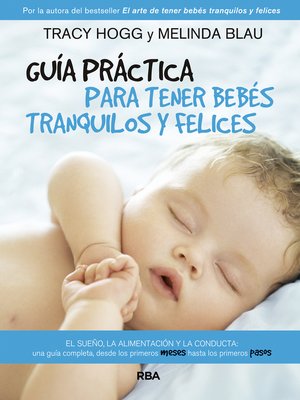 cover image of Guía práctica para tener bebés tranquilos y felices